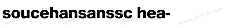 soucehansanssc hea字体转换